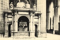 VINTAGE POSTCARD L Abbey Of Saint Denis Tomb of Francois 1st and Claude of France by Philibert of L Decorates