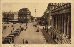 CPA Bordeaux Place de la Comedie et le Cours du XXX Juillet