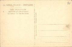 CPA Saint Malo Le Chateau La Tour des Dames