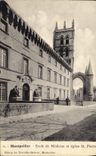 CPA Montpellier Ecole de Medecine et eglise st Pierre