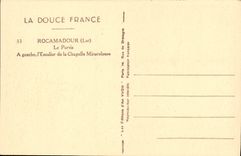 CPA Rocamadour Le Parvis A gauche l Escalier de la Chapelle Miraculeuse