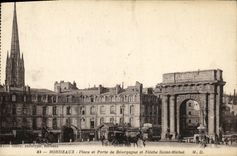 CPA Bordeaux Place et Porte de Bourgogne et Fleche Saint Michel