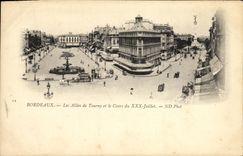CPA Bordeaux Les Allees de Tourny et le Cours XXX Juillet