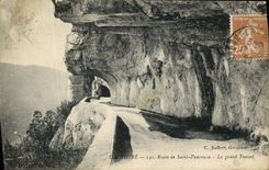 VINTAGE POSTCARD Dauphine Road of Pancrasse Saint the Large Tunnel