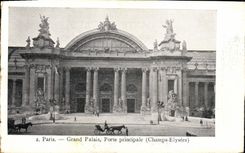 CPA Paris Grand Palais Porte Principale Champs Elysees