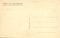 VINTAGE POSTCARD Abbey of Wandrille Saint In the ruins of L church