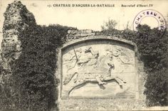 VINTAGE POSTCARD Castle D Arch the Low Battle Relief D Henri IV