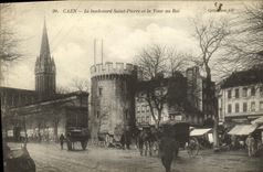 VINTAGE POSTCARD Caen the Boulevard Saint Pierre and the Tower with the King