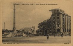 Hotel Malherbe ex Kommandantur Militaria de Caen junio julio de la POSTAL de la VENDIMIA