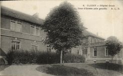 CPA Clichy Hopital Gouin Cour d Entree aile gauche 