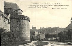 CPA Fougeres Tour Surienne et rue du Chateau