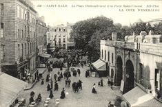 VINTAGE POSTCARD Holy Malo the Place Chateaubriant and the Gate Vincent Saint