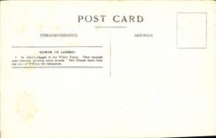 VINTAGE POSTCARD London Tower off London St John S chapel