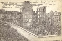CPA Lille apres le bombardement Octobre 1914 Rue du Vieux Marche aux Moutons Militaria 