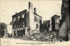 CPA Senlis apres le passage des allemands Hotel du Nord Militaria