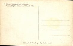 CPA Militaria Officiers allemands faits prisonniers Place de l'Opera diriges vers l'hotel de ville Paris