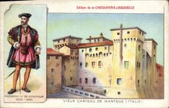 VINTAGE POSTCARD Old Castle De Mantoue Italy Frederic II of Gonzague Chocolate factory of Aiguebelle