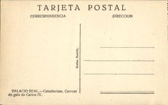 VINTAGE POSTCARD Palacio Real Caballerizas Carroza of official reception of Carlos lV