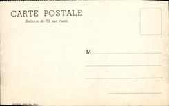 CPM Militaria Batterie de 75 sur route