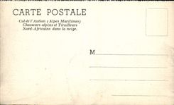 CPM Militaria Col de l'Aution Alpes Maritimes Chasseurs alpins et tirailleurs nord africains dans la neige