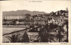 CPA Cannes Le Port et le Mont Chevalier 