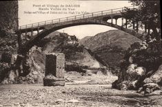 Puente de la POSTAL de la VENDIMIA y aldea de Daluis alto Valle del VAr