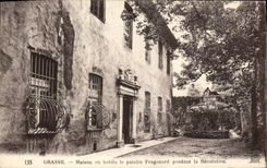 La casa de Grasse de la POSTAL de la VENDIMIA con vivió el pintor de Fragonard durante la revolución