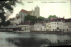 CPA Auxerre Les Quais La Cathedrale Et La Prefecture