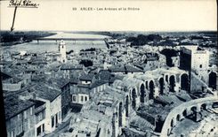 CPA Arles Les Arenes et le Rhone