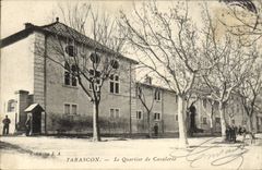 CPA Tarascon Le Quartier De Cavalerie Militaria