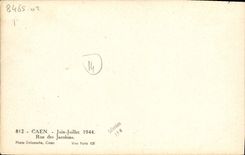 CPA Caen Juin Juillet 1944 Rue des Jacobins Militaria