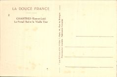 POSTAL Chartres de la VENDIMIA la puerta meridional y la torre de la mujer mayor