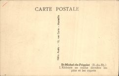 CPA St Michel De Frigolet L'Abbaye se Cache Derriere Les Pins Et les cypres