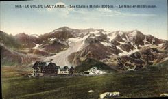CPA Le Col Du Lautaret Les Chalets Hotels Le Glacier de l'Homme