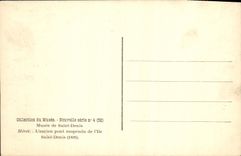 VINTAGE POSTCARD Museum of Saint Denis Meret the old suspended bridge of the island