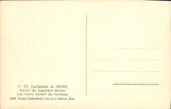 CPA La Cathedrale De Reims Portail Du Jugement Dernier Les Morts Sortant Du Tombeau