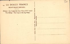 VINTAGE POSTCARD Soft France Mont Saint Michel Abbey the Crypt Of the Large pillars