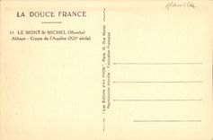 CPA La Douce France Le Mont St Michel Abbaye Crypte De l'Aquilon
