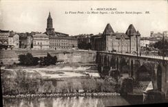 VINTAGE POSTCARD Montauban the Old Bridge the Ingres Museum the Holy Bell-tower Jacques