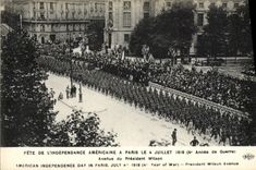 CPA Paris Fete De L'Independance Americaine A Paris Le 4 Juillet 1918 Avenue Du President Wilson Militaria 