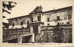 CPA St Jean Pied de Port La Citadelle et le Pont Levis