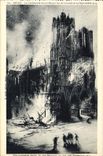 CPA Reims La Cathedrale Incendiee Par Les Allemands Militaria