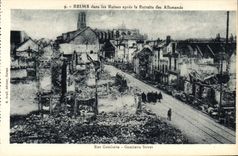 CPA Reims Dans Les Ruines Apres La Retraite Des Allemands Rue Gambetta Militaria