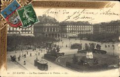 CPA Le Havre La Place Gambetta et le Theatre