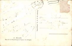 CPA Marseille Rue De La Republique Et Quai Des Belges