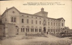 CPA Petit Noviciat Des Missions Francaises d'Orient Petit Castelet Pres Tarascon Facade Sud