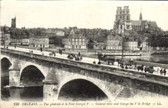 CPA Orleans Vue Generale Et Le Pont Georges General View And George The Bridge