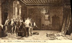 CPA Blois Le Chateau L'Assassinat Du Duc De Guisse