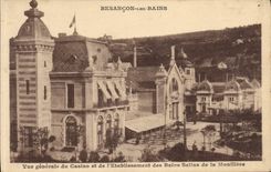 VINTAGE POSTCARD Besancon les Bains View of the Casino and the Establishment of the Saline Baths of Mouillere