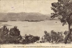 CPA Toulon Vue Generale de la Rade Prise de Balaguier Bateaux